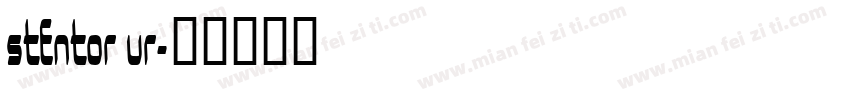 Stentor UR字体转换